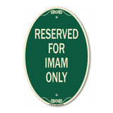 Reserved for Imam Only