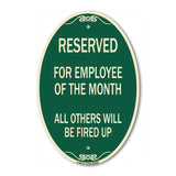 Reserved for Employee of the Month All Others Will Be Fired Up