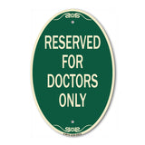 Reserved for Doctors Only