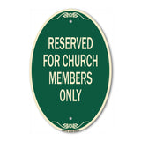 Reserved for Church Members Only
