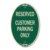 Reserved - Customer Parking Only