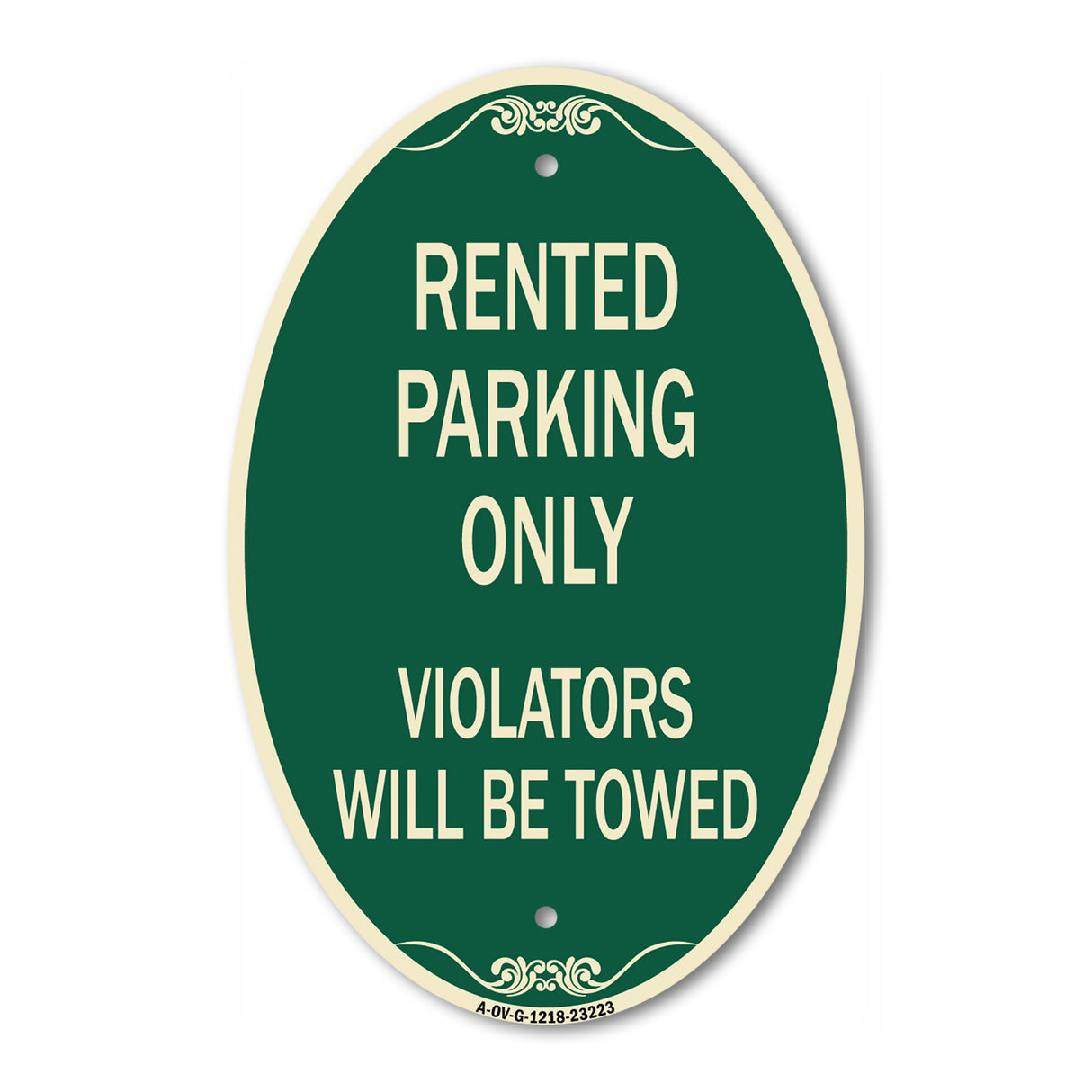Rented Parking Only Violators Will Be Towed
