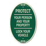 Protect Your Person and Your Property Lock Your Vehicle