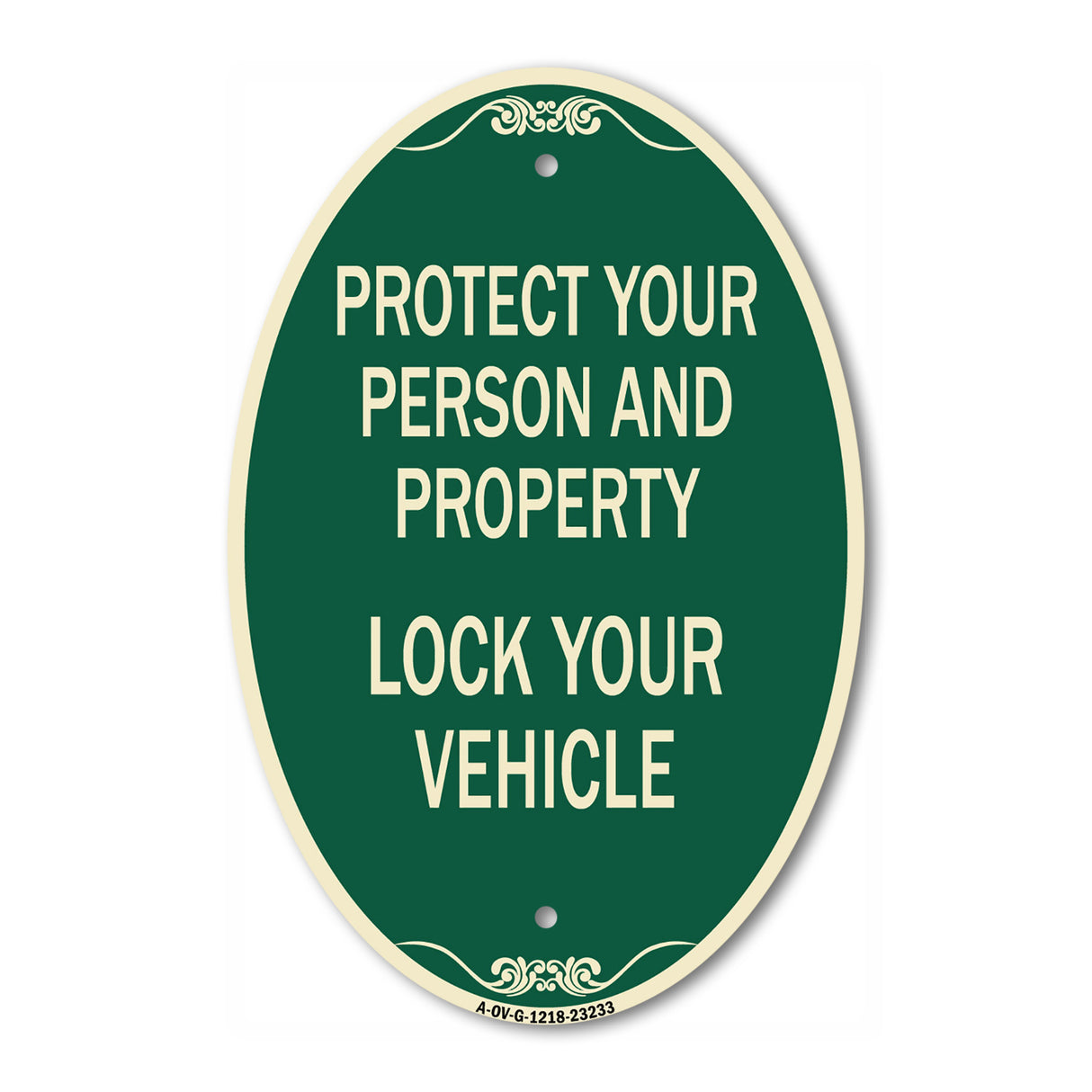 Protect Your Person and Property Lock Your Vehicle