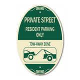 Private Street Sign Private Street Resident Parking Only Tow Away Zone (With Towing Graphic)