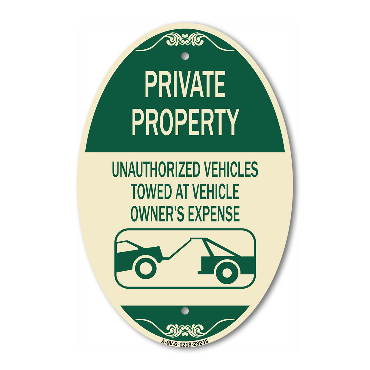Private Property Unauthorized Vehicles Towed at Owner Expense with Graphic