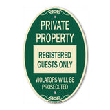 Private Property Registered Guests Only Violators Will Be Prosecuted