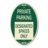 Private Parking Designated Spaces Only