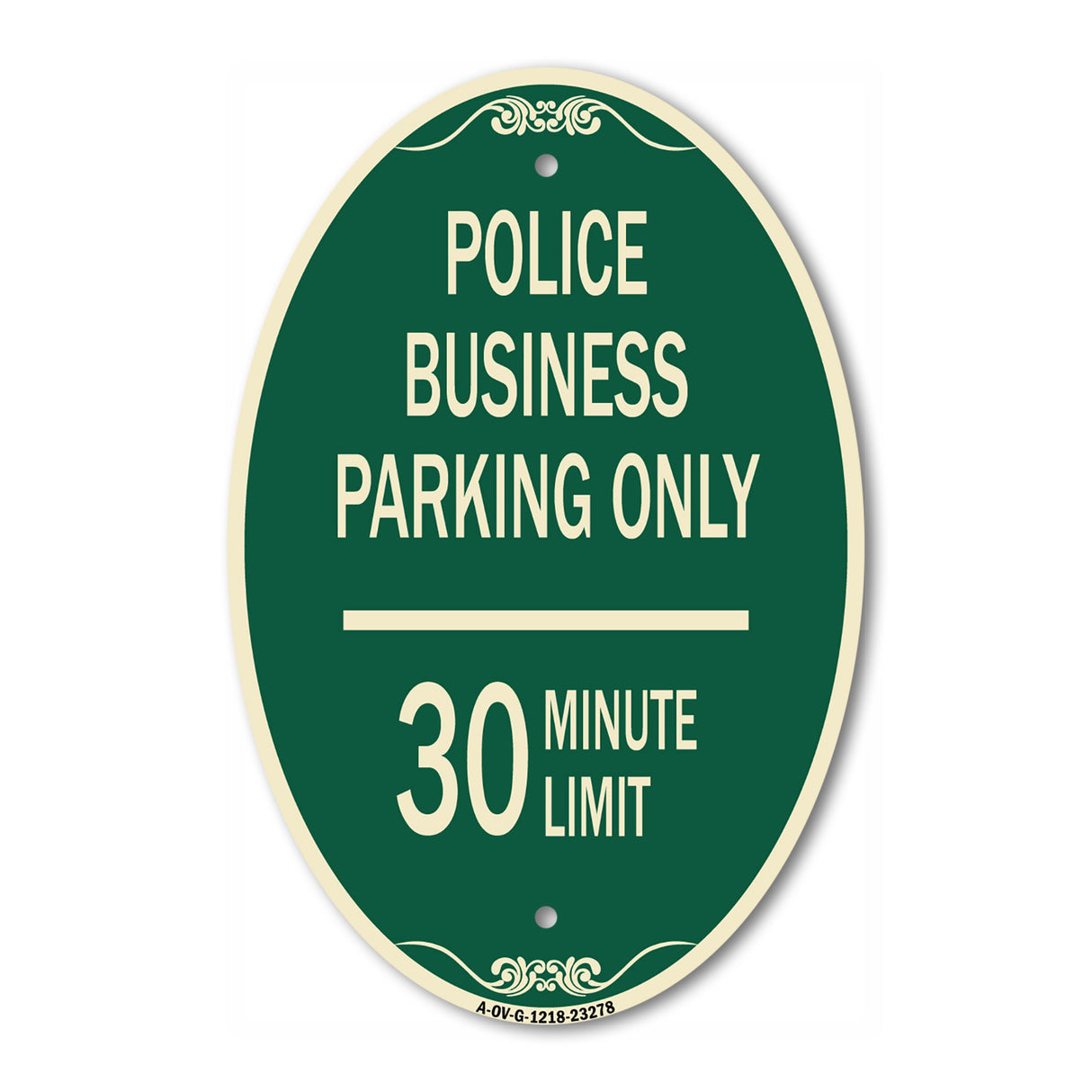 Police Business Parking Only 30 Minute Limit