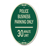 Police Business Parking Only 30 Minute Limit