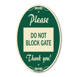 Please Do Not Block Gate