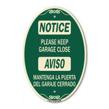 Please Keep Garage Closed Mantenga La Puerta Del Garaje Cerrado