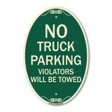 Parking Restriction Sign No Truck Parking Violators Will Be Towed