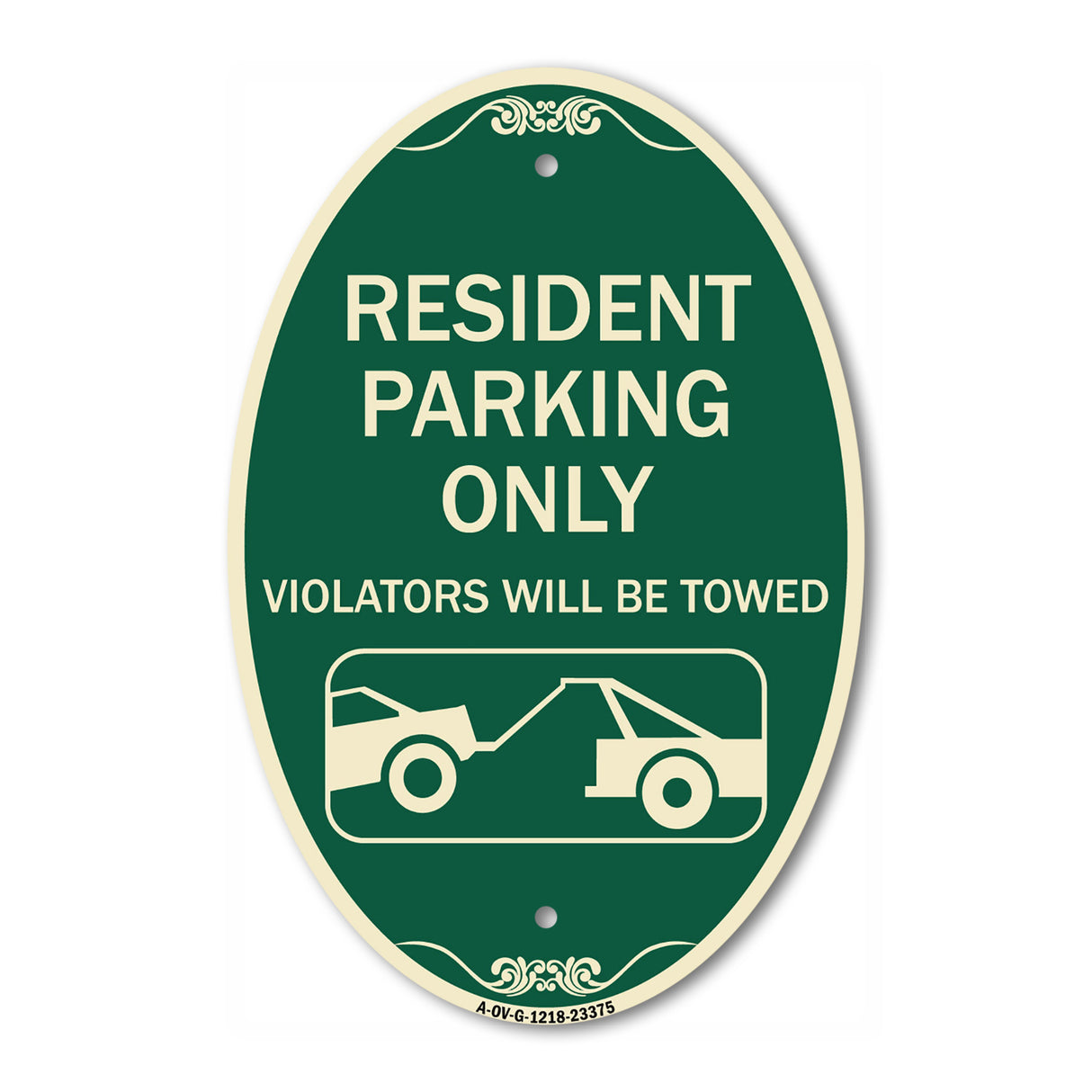 Parking Reserved Towing Sign Resident Parking Only Violators Will Be Towed (With Vehicle Towing Symbol)