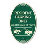 Parking Reserved Towing Sign Resident Parking Only Violators Will Be Towed (With Vehicle Towing Symbol)