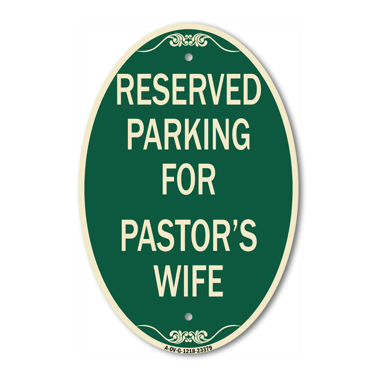 Parking Reserved for Pastor's Wife