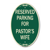 Parking Reserved for Pastor's Wife