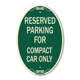 Parking Reserved for Compact Car Only