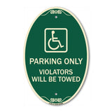 Parking Only Violators Will Be Towed (Handicapped Symbol)