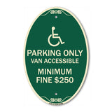 Parking Only Van Accessible Minimum Fine $250