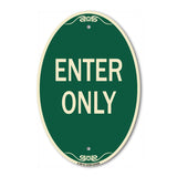Parking Lot Sign Enter Only