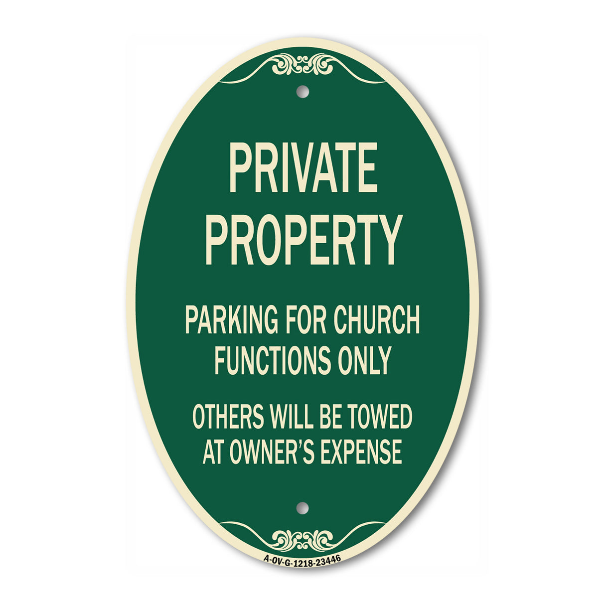 Parking for Church Functions Only Others Will Be Towed at Owner's Expense