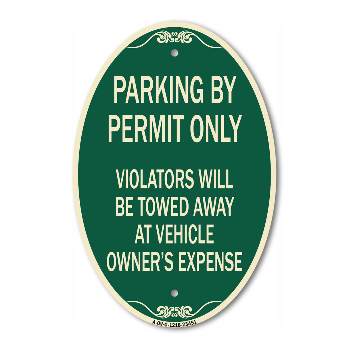 Parking by Permit Only Violators Will Be Towed Away at Vehicle Owner's Expense