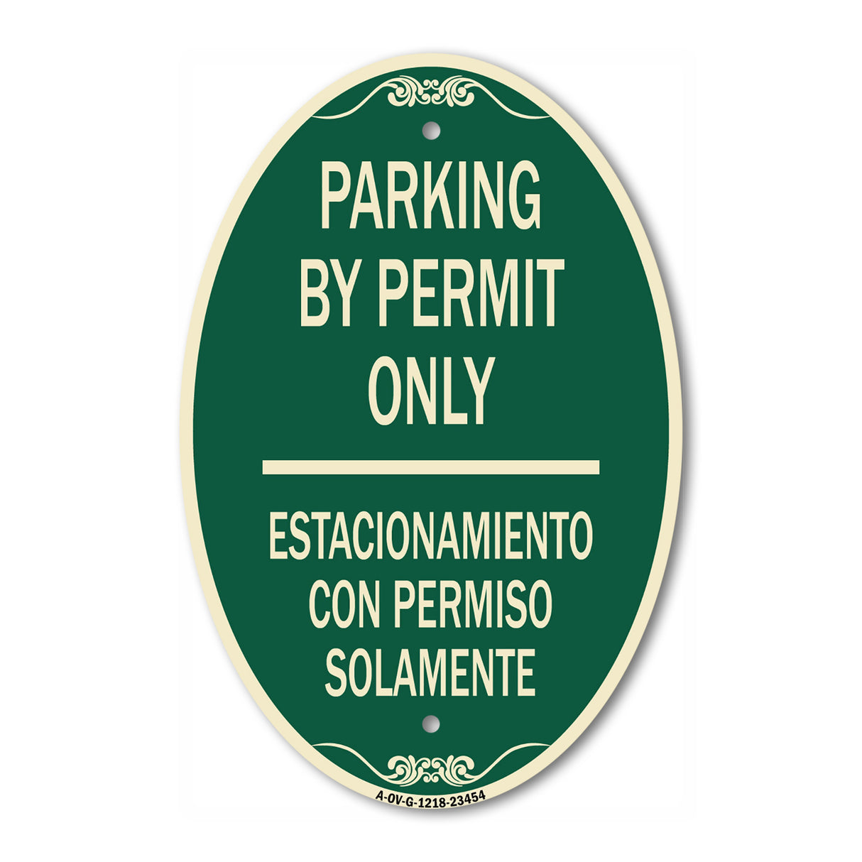 Parking by Permit Only - Estacionamiento Con Permiso Solamente