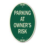 Parking at Owner's Risk