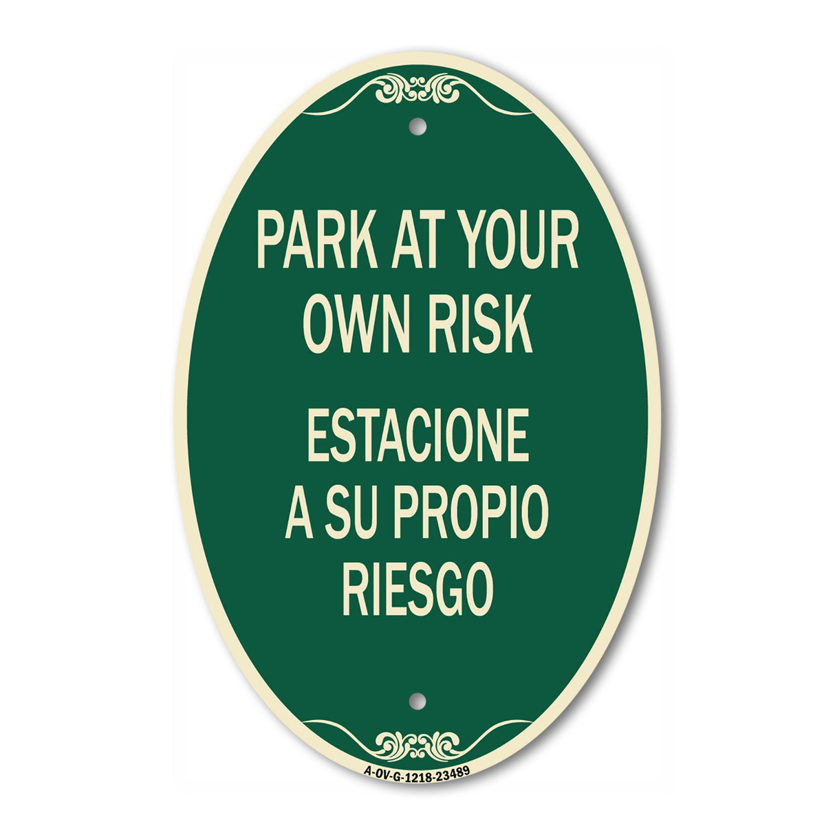 Park at Your Own Risk Estacione a Su Propio Riesgo