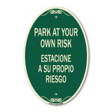 Park at Your Own Risk Estacione a Su Propio Riesgo