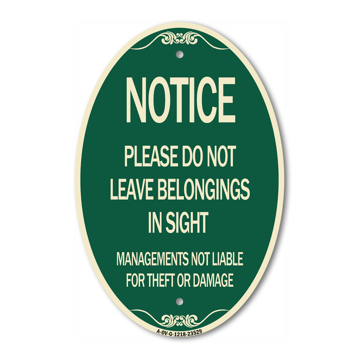 Notice Do Not Leave Belongings in Sight Management Is Not Liable for Theft or Damage