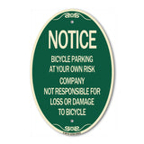 Notice - Bicycle Parking at Your Own Risk Company Not Responsible for Loss or Damage to Bicycles