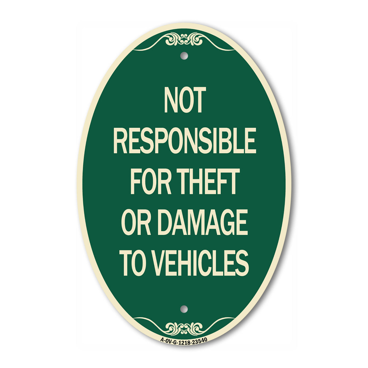 Not Responsible for Theft or Damage to Vehicles Sign