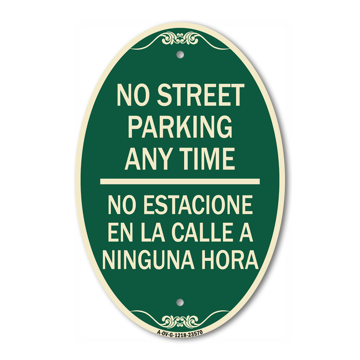 No Street Parking Anytime No Estacione En La Calle a Ninguna Hora