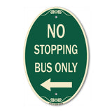 No Stopping Bus Only with Arrow (Left)
