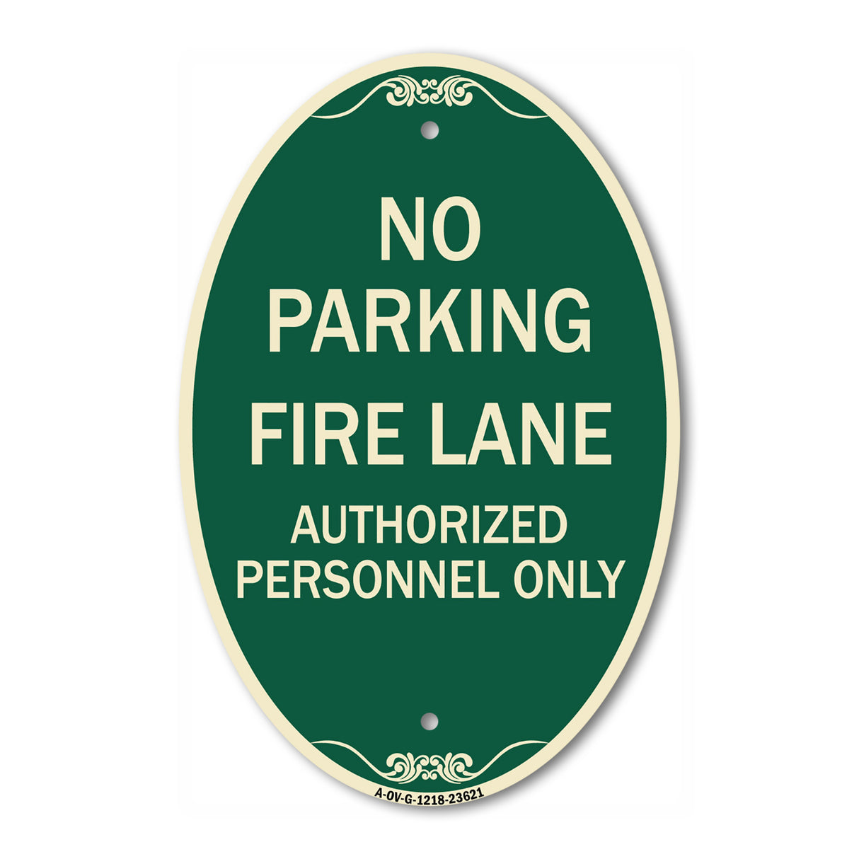 No Parking Fire Lane Authorized Personnel Only