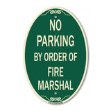 No Parking by Order of Fire Marshal
