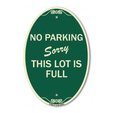 No Parking - Sorry This Lot Is Full