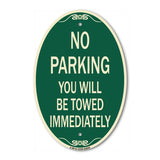 No Parking You Will Be Towed Immediately