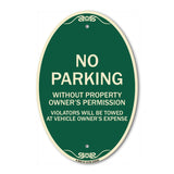 No Parking Without Property Owner's Permission Violators Will Be Towed at Vehicle Owner's Expense