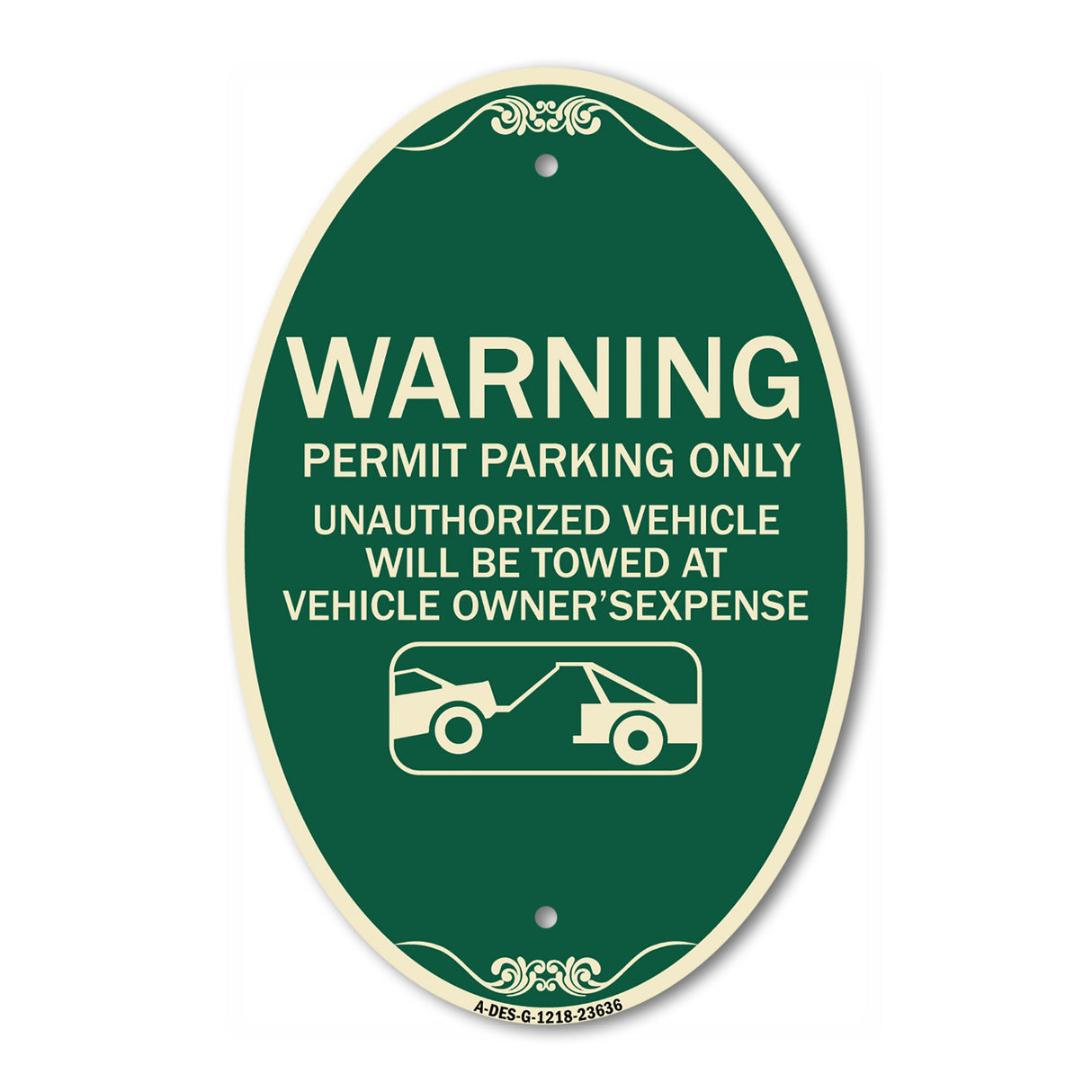 SignMission Designer Oval Sign - No Parking Without Permit Warning Sign Permit Parking Only Unauthorized Vehicles Will Be Towed at Vehicle Owner's Expense