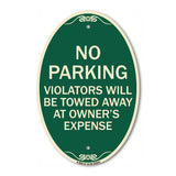 No Parking Violators Will Be Towed Away at Owner's Expense