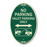 No Parking Valet Parking Only (With Bidirectional Arrow and Car Tow Graphic)