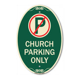 No Parking Symbol Church Parking Only