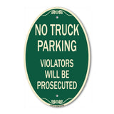 No Parking No Truck Parking Violators Will Be Prosecuted