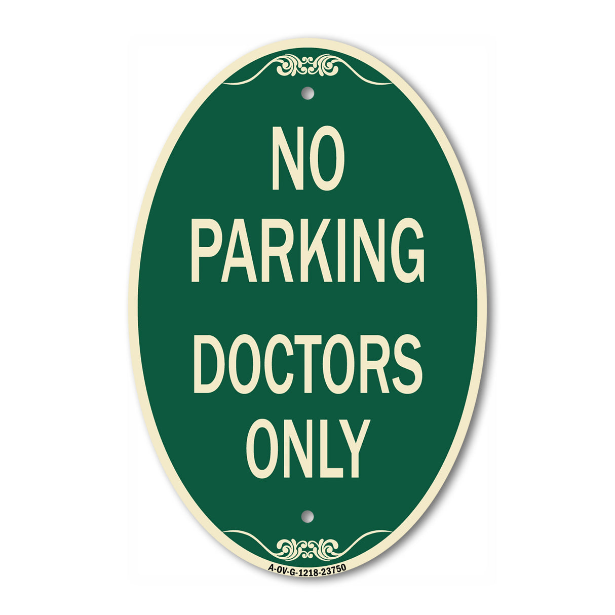 No Parking Doctors Only