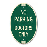No Parking Doctors Only