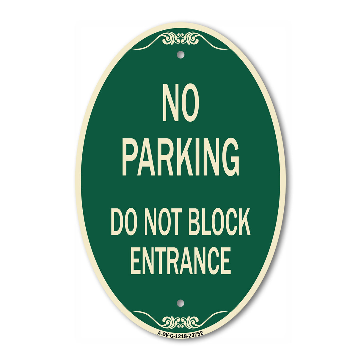 No Parking Do Not Block Entrance