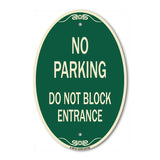 No Parking Do Not Block Entrance